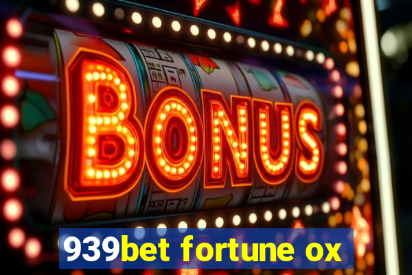 939bet fortune ox